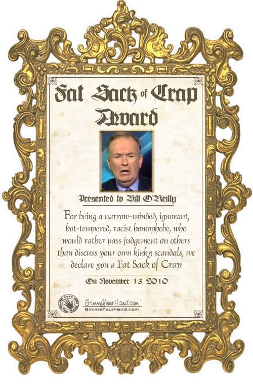 fat sack of crap,bill o'reilly,donnie kendall,gimme your hand entertainment