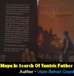 MAYA IN SEARCH OF TANTRIC FATHER