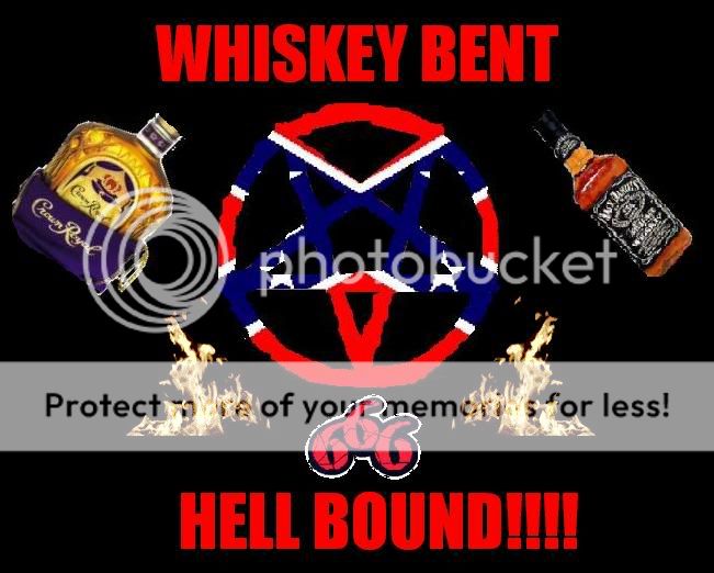 whiskey bent and hell bound